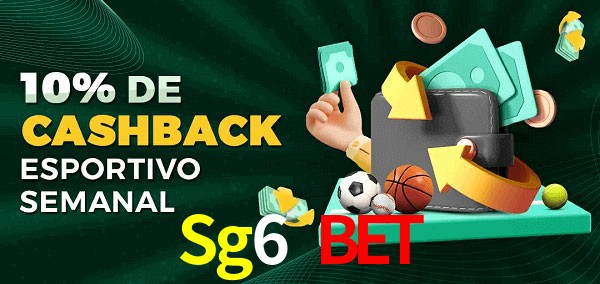 10% de bônus de cashback na Sg6 Bet